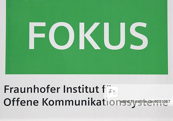 Firmenschild von Fokus  Frauenhofer Institut für Offene Kommunikationssysteme