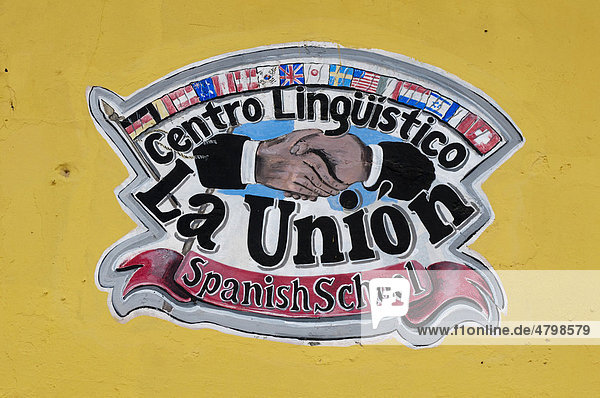 Centro Linguistico La Union Spanish School  Schild einer Sprachschule  Antigua  Guatemala  Zentralamerika
