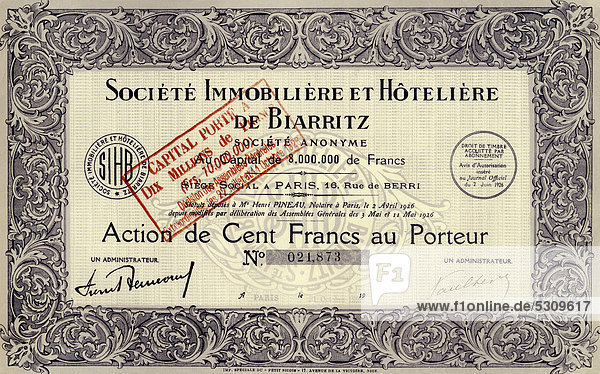 Historisches Wertpapier Aktie der französischen Immobilien und Hotels über 100 Franc Societe Immobiliere et Hoteliere de Biarritz Paris Frankreich 1927