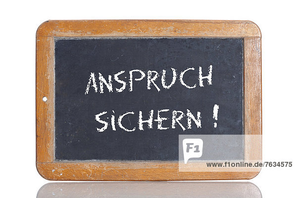 'Alte Schultafel ''ANSPRUCH SICHERN!'''