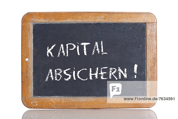 'Alte Schultafel ''KAPITAL ABSICHERN!'''