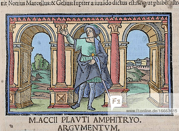 Titus Maccius Plautus (250-184). Lateinischer Dramatiker. Der Wirt (Amphitryo). Kupferstich. Akt I. Ausgabe von 1518. Koloriert.