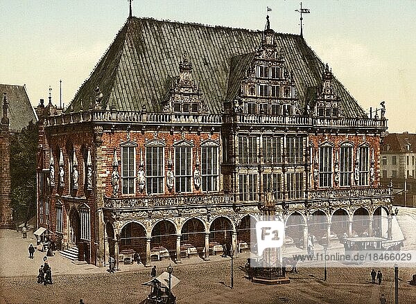 The Town Hall of Bremen  Germany  Historic  digitally restored reproduction of a photochromic print from the 1890s  Europe