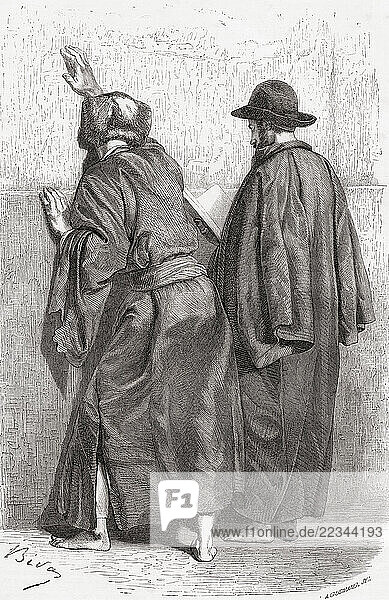 Jews praying at the Western Wall  aka Wailing Wall  Old City of Jerusalem  19th century. From Le Tour du Monde  published Paris  1860.